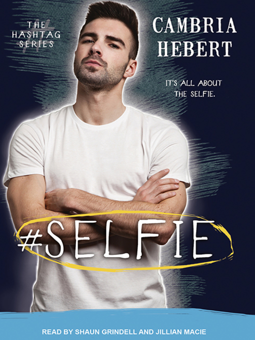 Title details for #Selfie by Cambria Hebert - Available